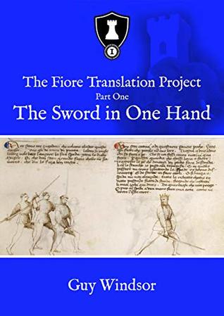 The Fiore Translation Project Part 1 Free eBook